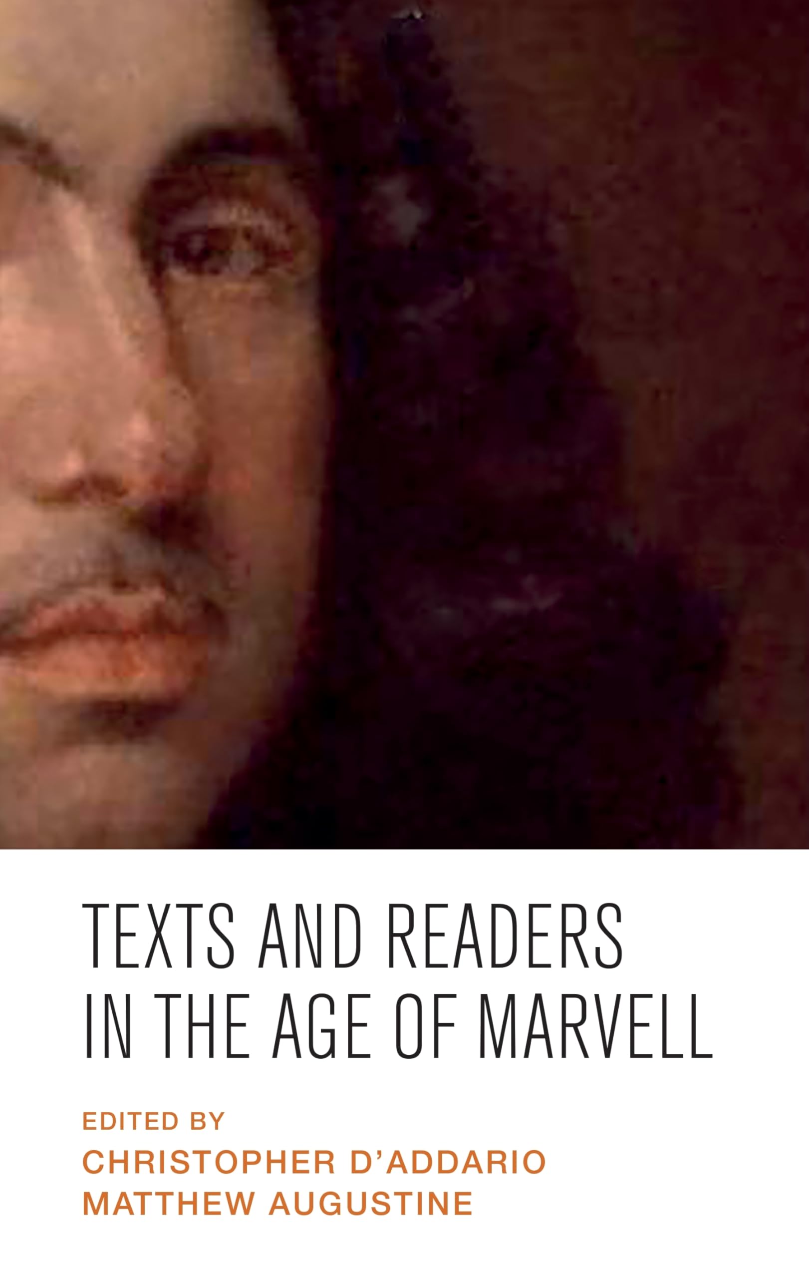 Texts and Readers in the Age of Marvell - 17th Century English Literature Books for Academic Study & Research - Perfect for Literature Students, Historians, and Book Collectors