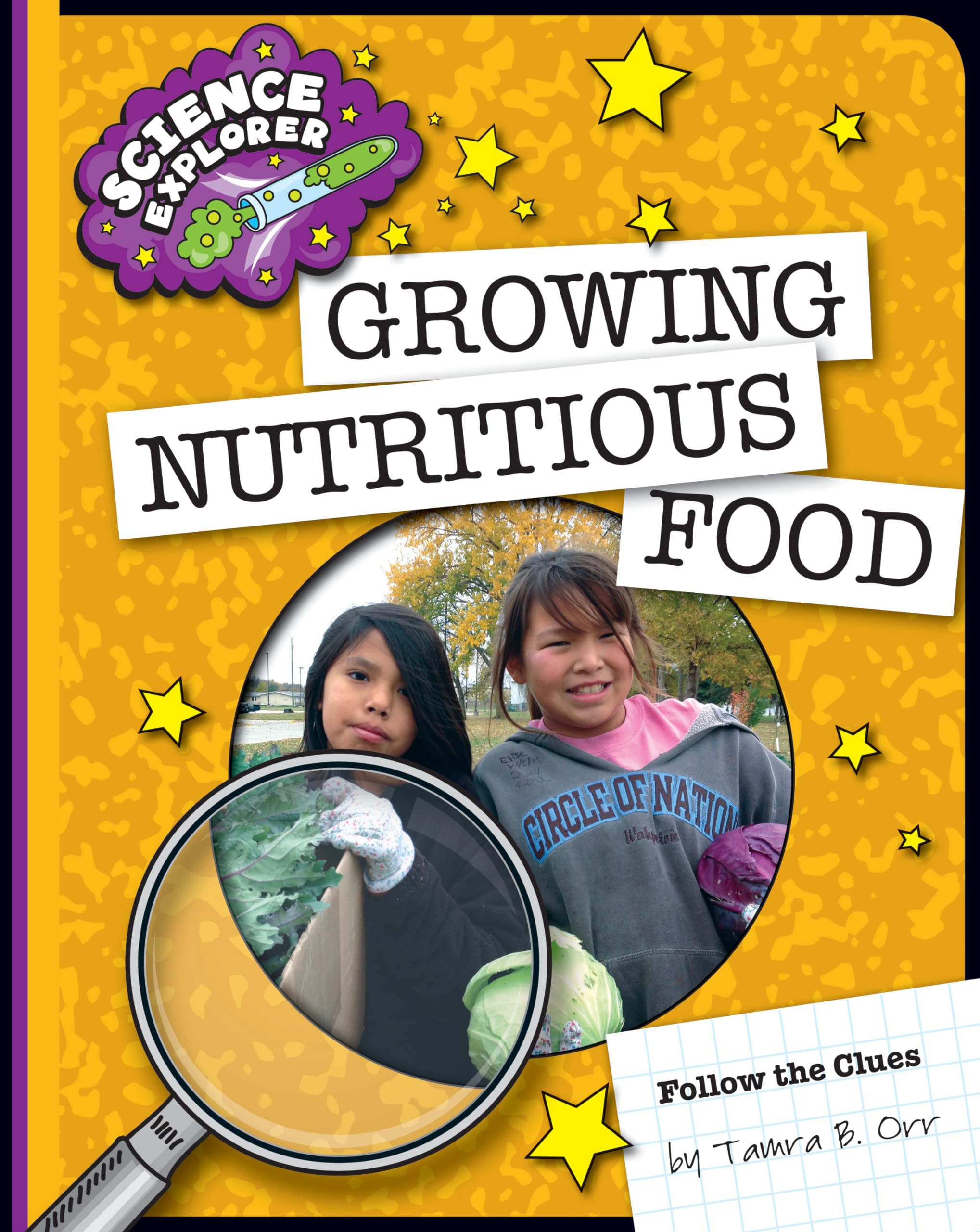 Growing Nutritious Food: Science Explorer Guide for Home Gardening | Perfect for STEM Learning & Sustainable Living