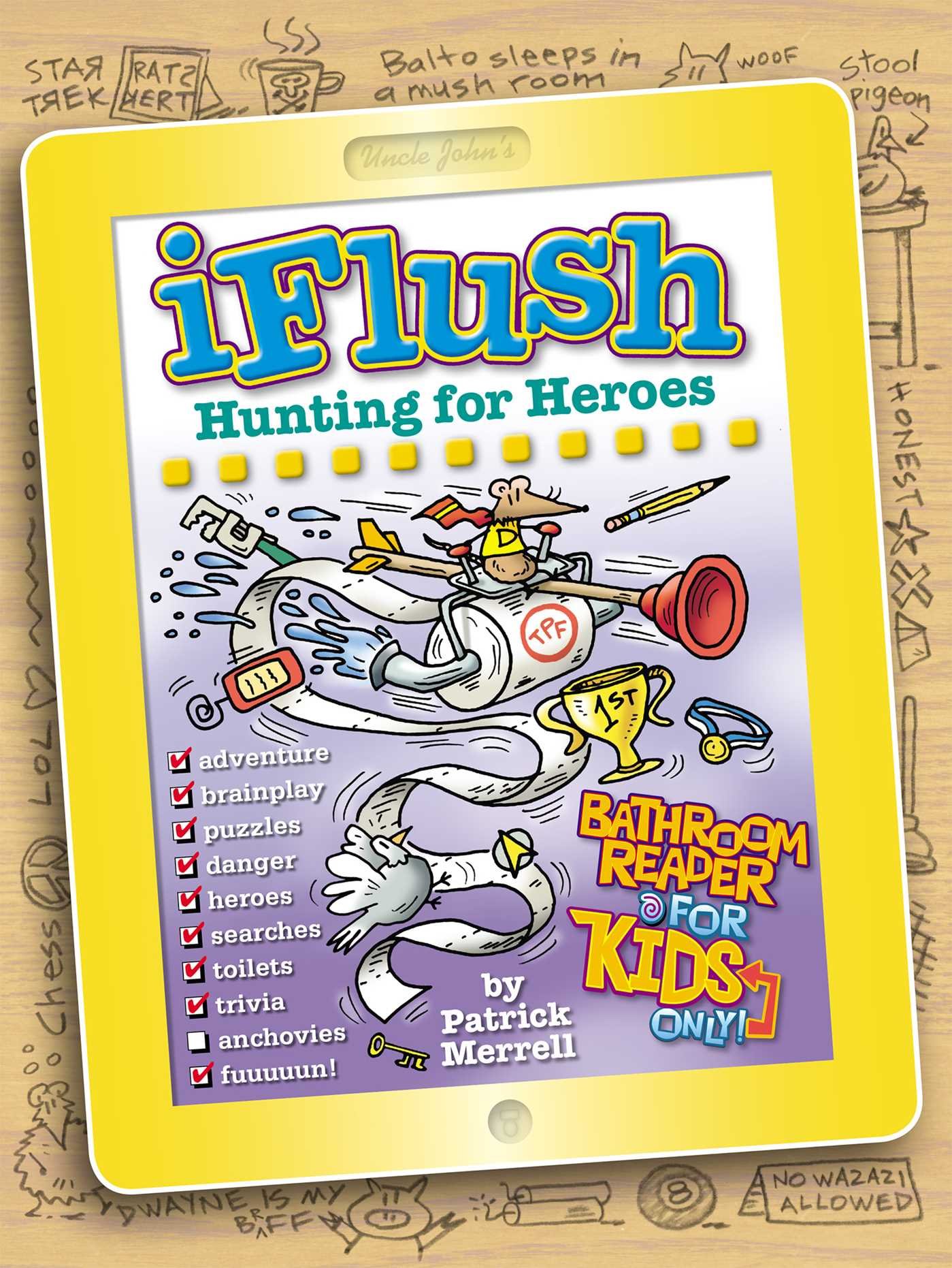 Uncle John's iFlush: Fun & Educational Bathroom Reading Book for Kids - Perfect for Bathroom Time, Travel & Family Bonding