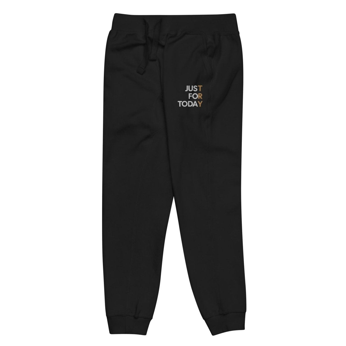 Just For Today Unisex Fleece Sweatpants - Soft & Comfortable Lounge Pants for Men & Women - Perfect for Home, Gym, and Casual Wear