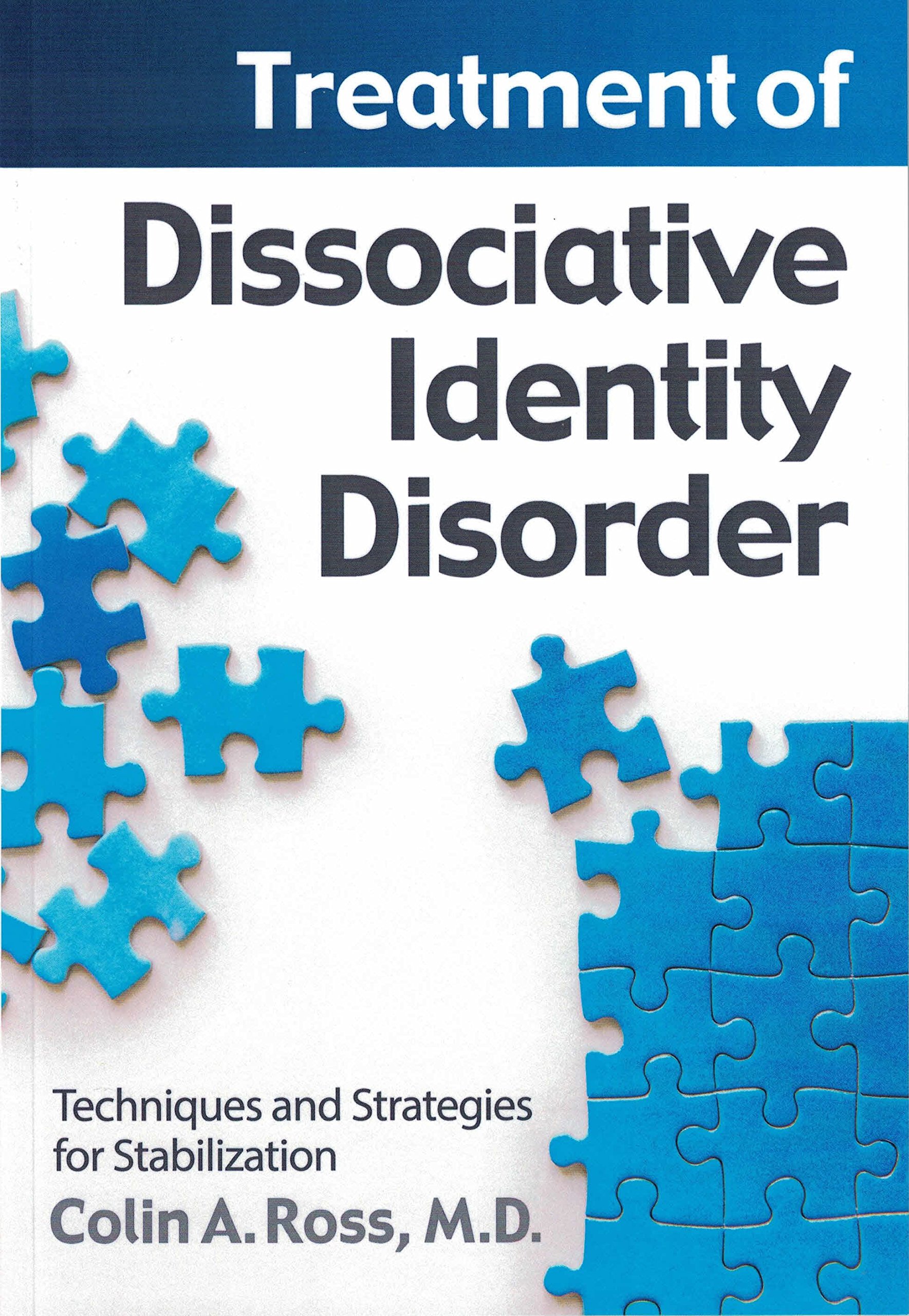 Effective Techniques & Strategies for Treating Dissociative Identity Disorder (DID) - Stabilization Methods for Trauma Recovery & Mental Health Care