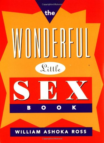 The Wonderful Little Sex Book: A Guide to Intimacy & Pleasure - Perfect for Couples & Relationship Enhancement