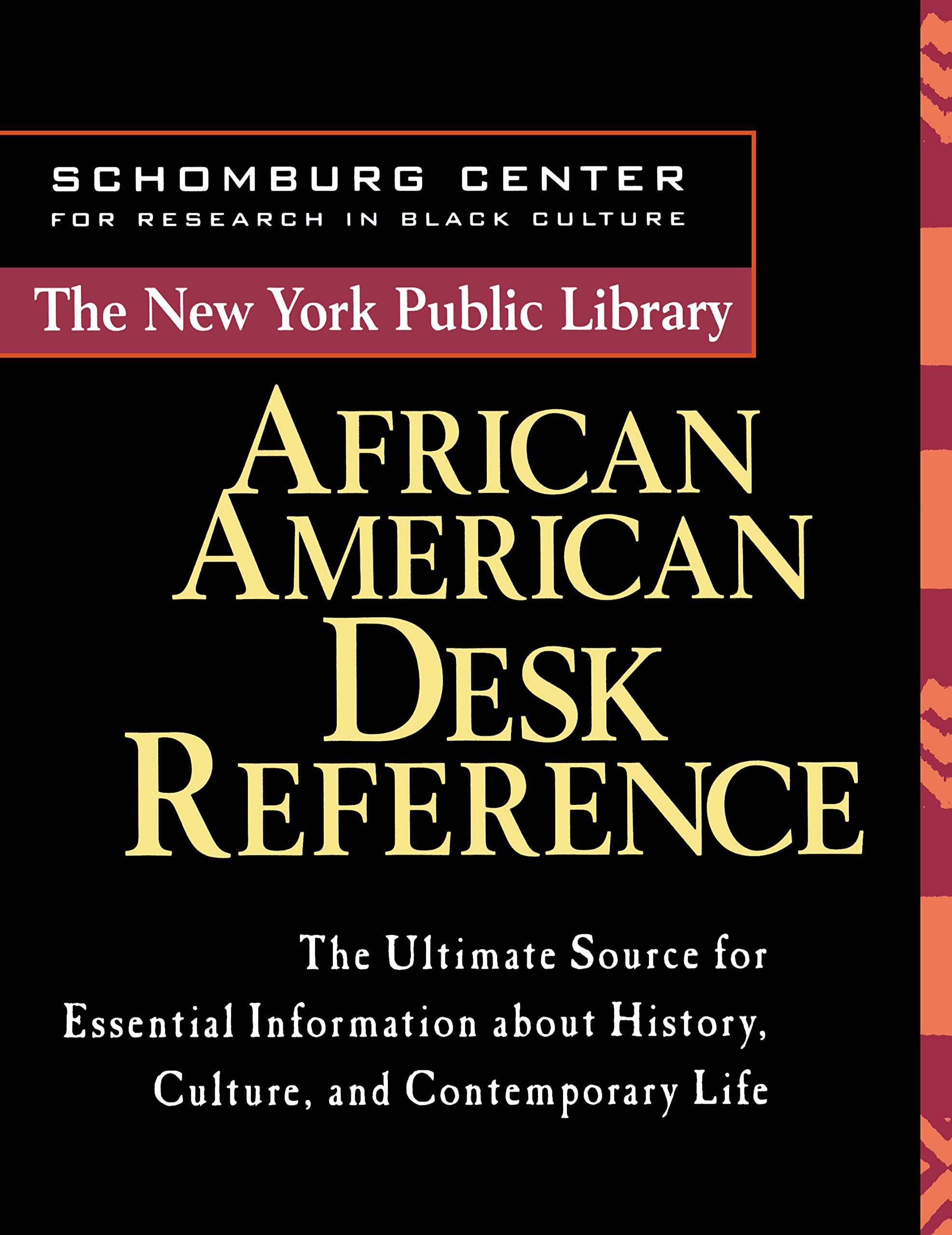 The New York Public Library African American Desk Reference - Comprehensive Guide for Research, History & Genealogy | Perfect for Students, Educators & History Enthusiasts