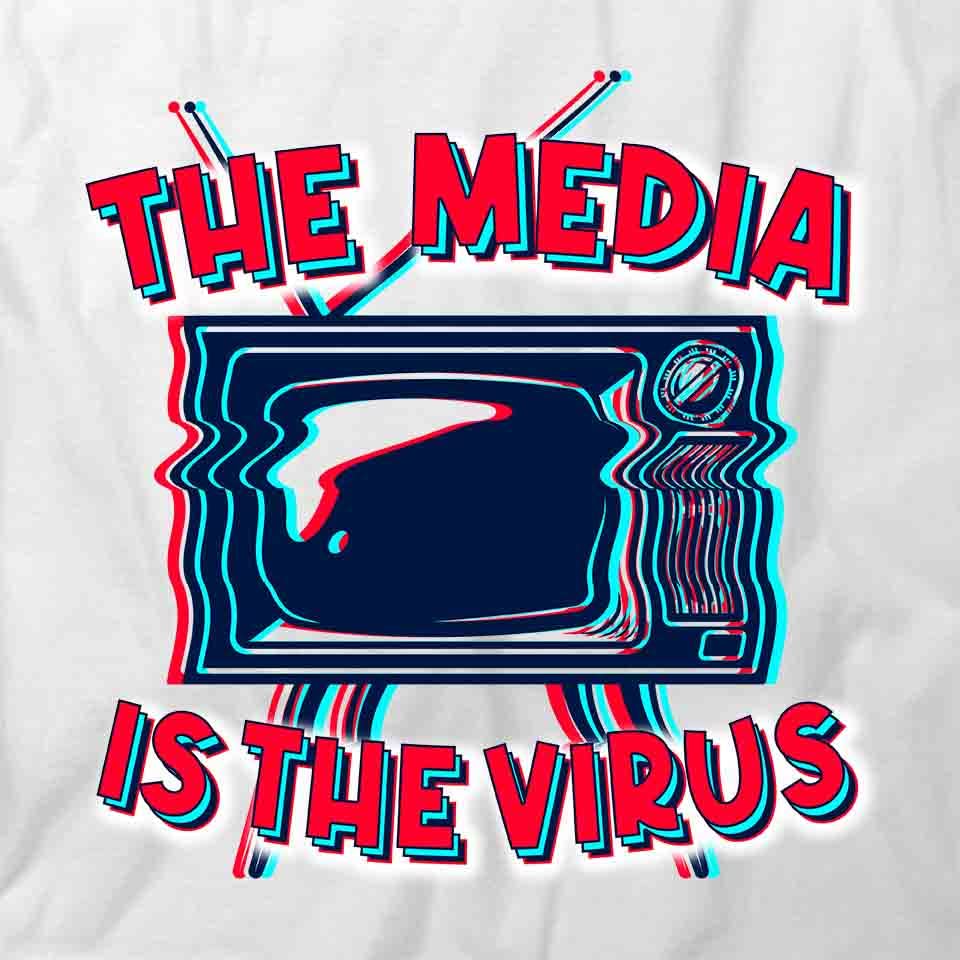 The Media is The Virus T-Shirt - White Printed Graphic Tee | Funny Humor Sarcastic Shirt for Men & Women | Perfect for Protests, Political Events & Satirical Outfits