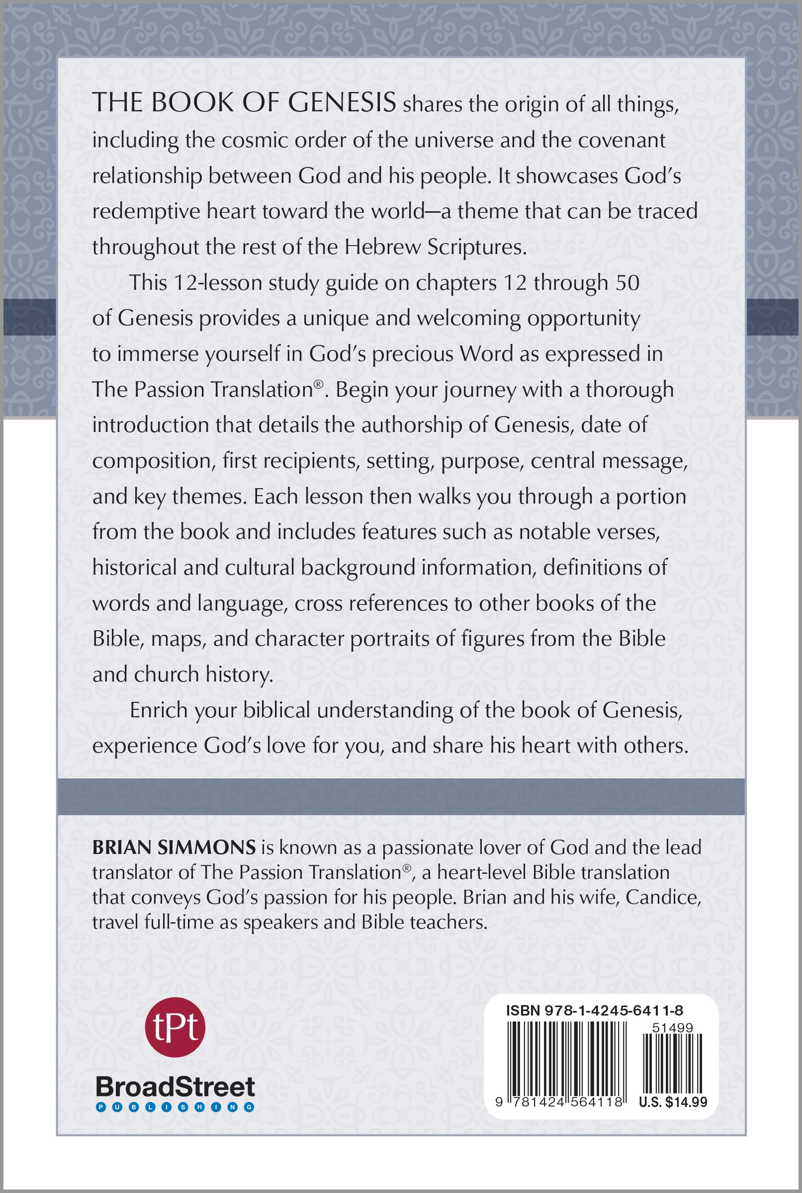 The Book of Genesis – Part 2: 12-Lesson Bible Study Guide (The Passionate Life Series) - Perfect for Group Bible Studies & Personal Devotion