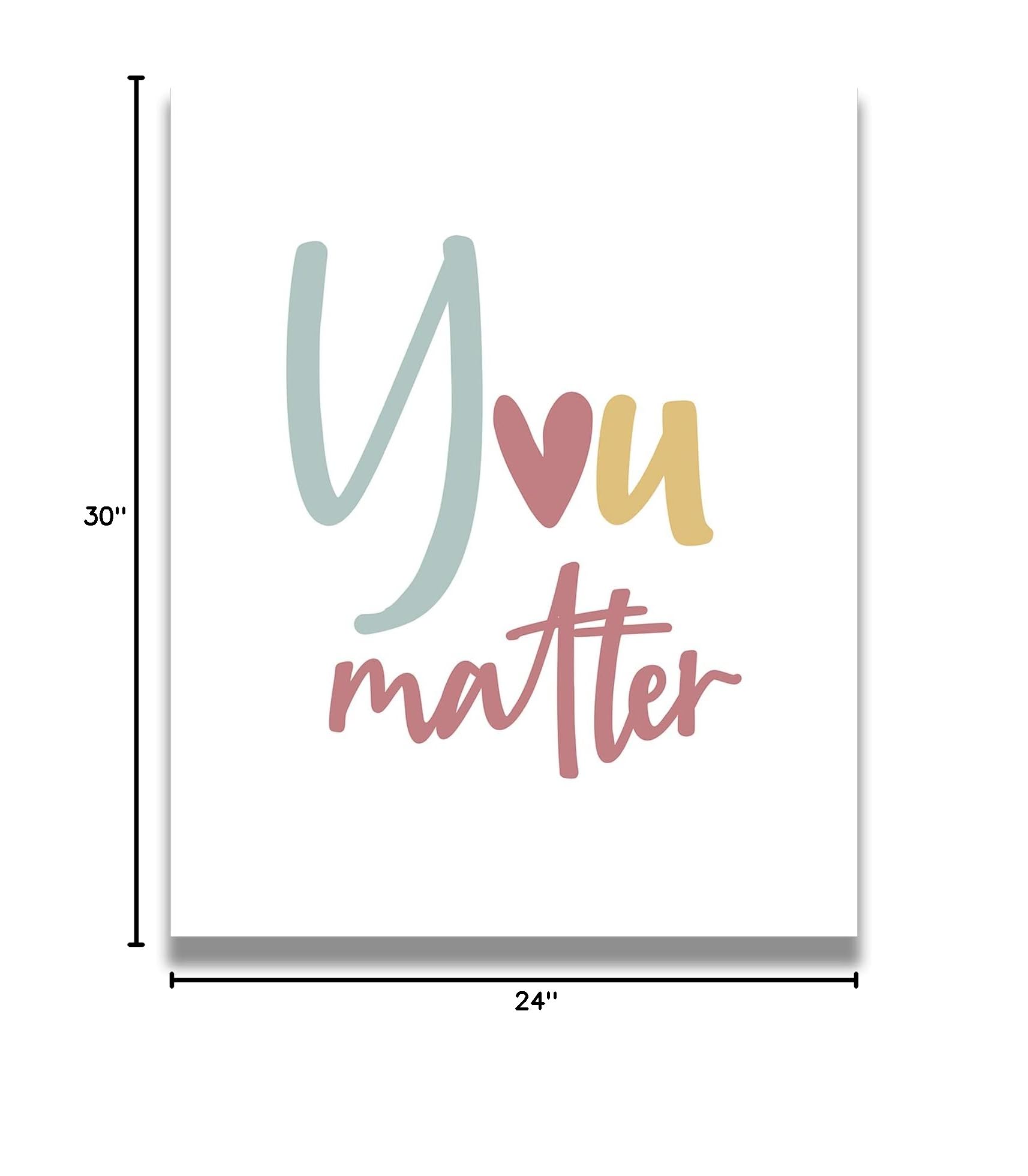 Govivo School Psychologist Wall Art - Mental Health Counseling Office Decor - 'You Matter' Inspirational Canvas for Classroom & Bedroom - 24x30 Ready to Hang Teacher Supplies - Perfect for Therapy Rooms, Schools & Home Décor