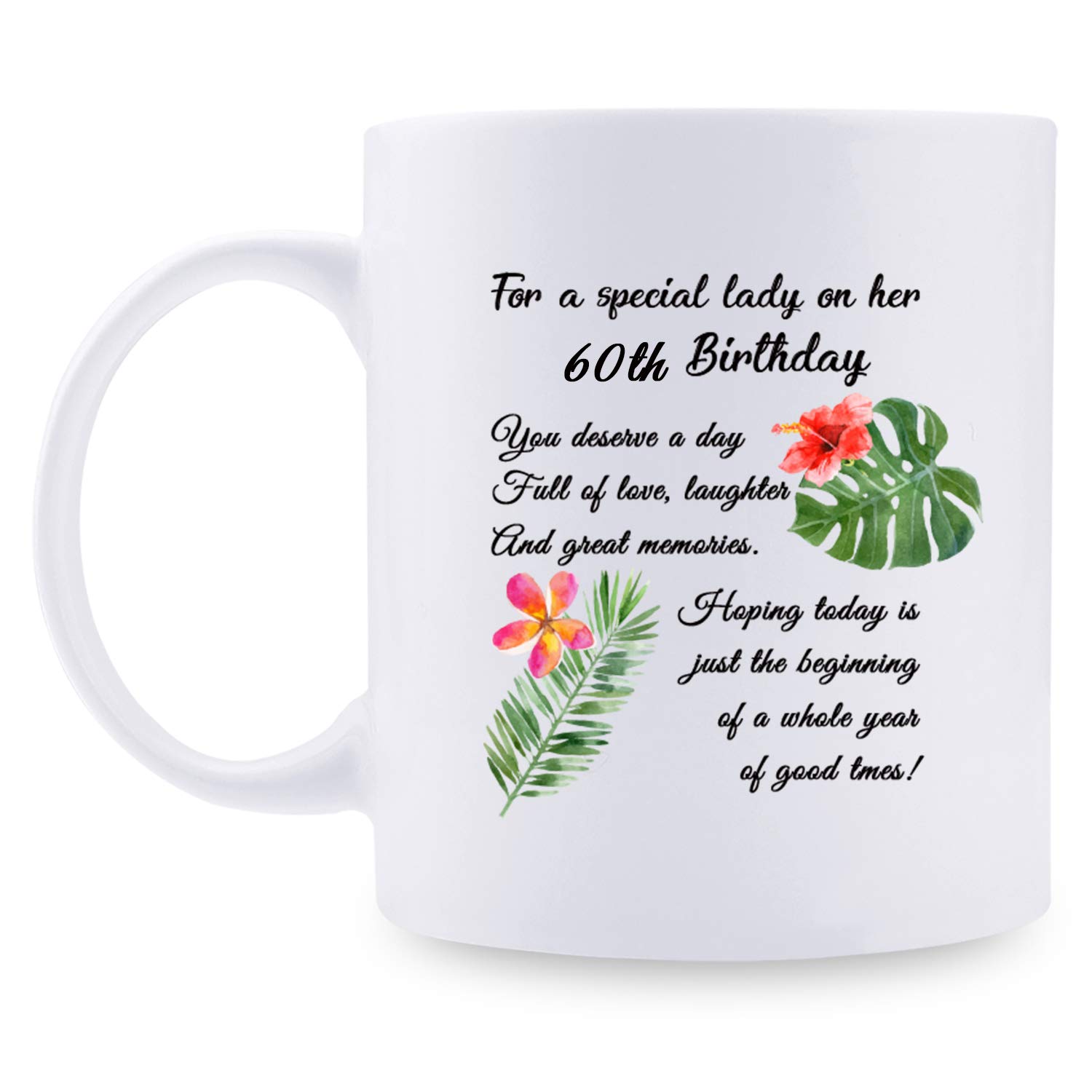 60th Birthday Coffee Mug for Women - 11 oz Ceramic Gift for Mom, Sister, Best Friend, Wife, Daughter - Perfect for Celebrating Milestone Birthdays & Special Occasions