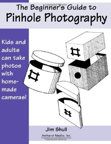 Jim Shull's Pinhole Photography Guide for Beginners - Learn Camera Obscura Techniques | Perfect for Photography Students & DIY Enthusiasts