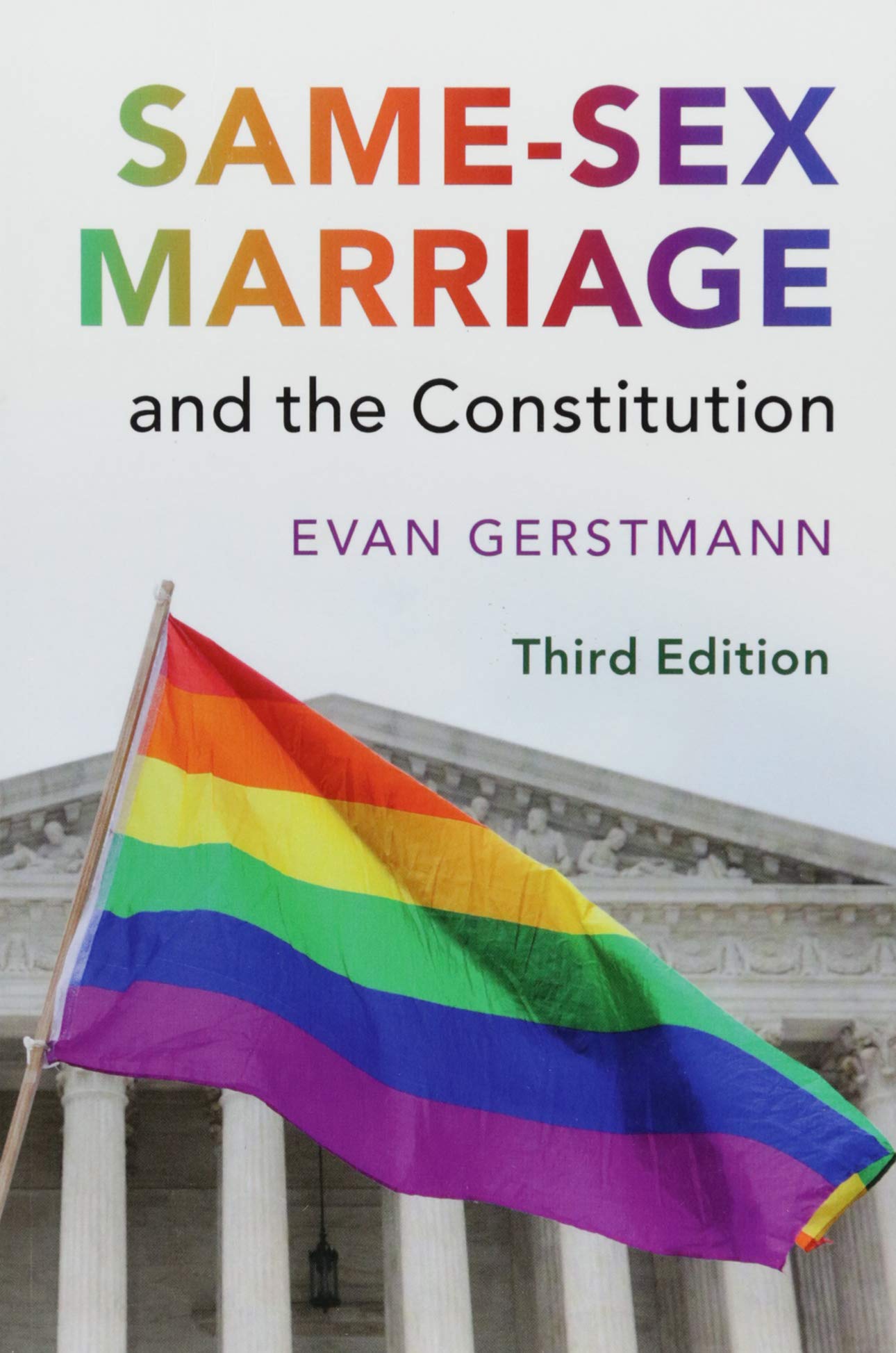 Same-Sex Marriage and the Constitution - Legal Rights, Supreme Court Rulings & LGBTQ+ Equality | Perfect for Law Students, Activists & Civil Rights Research