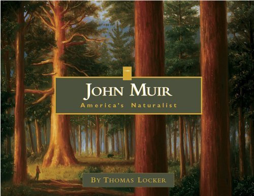John Muir: America's Naturalist - Biography of the Famous Conservationist | Perfect for Nature Lovers & Environmental History Enthusiasts