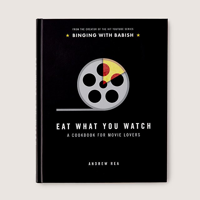Eat What You Watch: The Ultimate Movie-Themed Cookbook for Film Lovers | Perfect for Movie Nights, Dinner Parties & Gift Giving