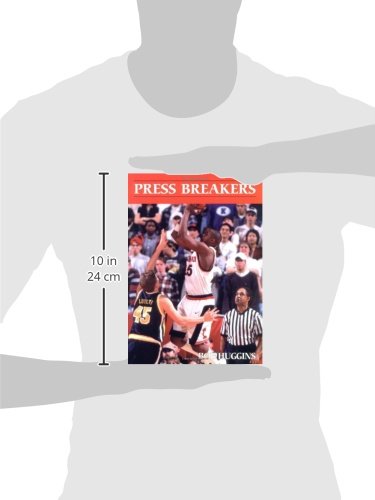 Press Breakers: The Art & Science of Coaching Basketball - Improve Defensive Strategies for Youth & College Teams | Game Situations & Training Drills