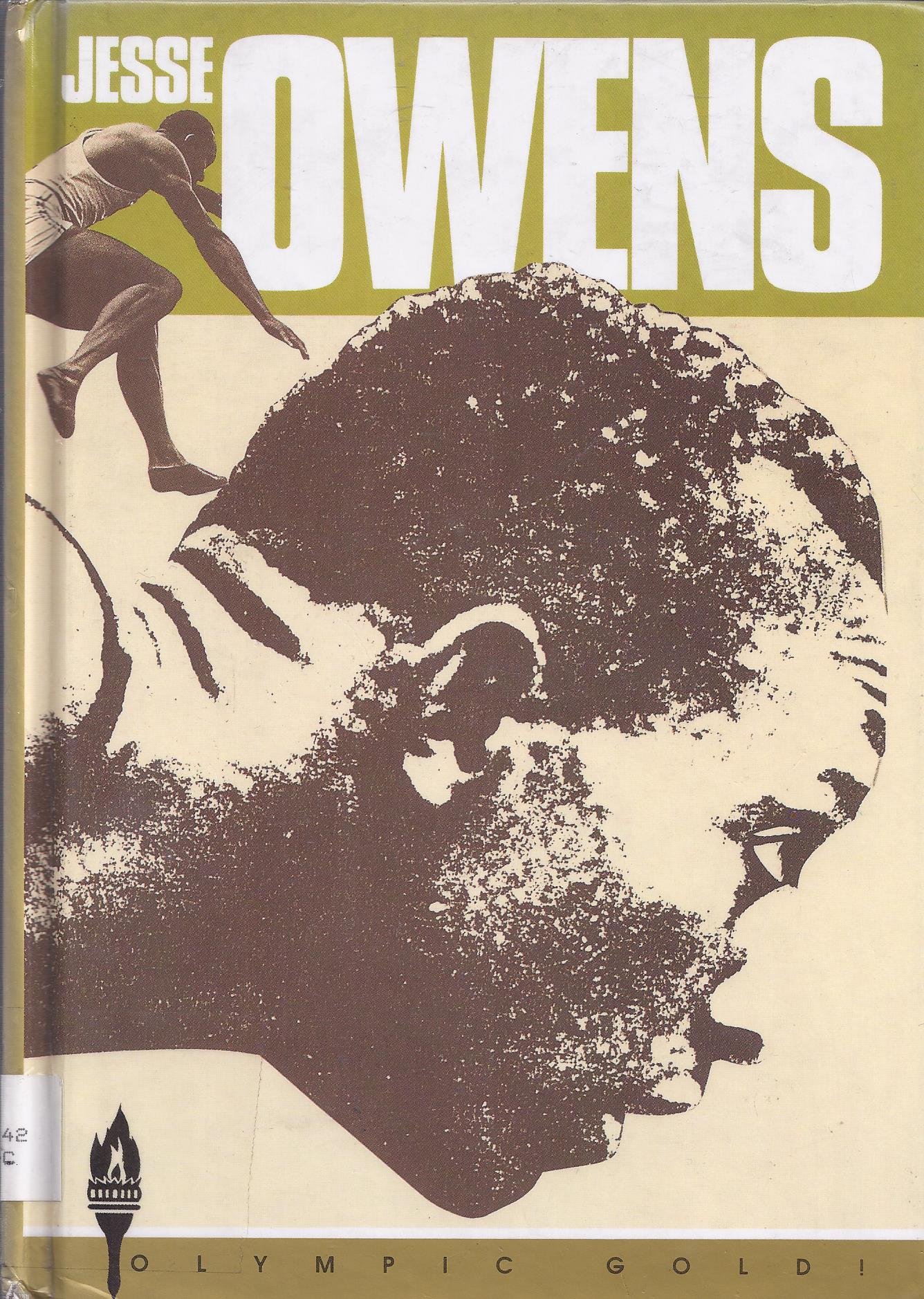 Jesse Owens: The Fastest Man Alive - Olympic Gold Medalist Biography Book | Inspiring Sports History & Track & Field Legend Story | Perfect for Athletes, History Buffs & Motivational Readers