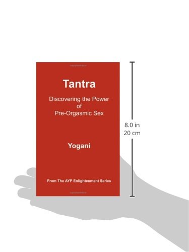 Tantra Guide: Discover the Power of Pre-Orgasmic Sex for Couples - Enhance Intimacy & Spiritual Connection in Relationships
