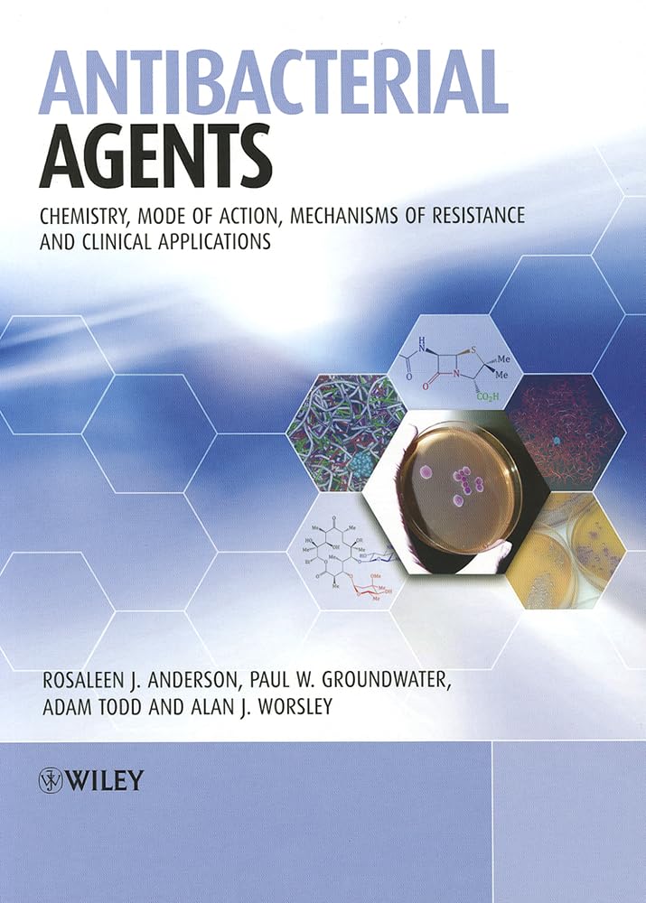 Antibacterial Agents: Chemistry, Mode of Action, Resistance Mechanisms & Clinical Applications | For Medical Professionals & Research Use
