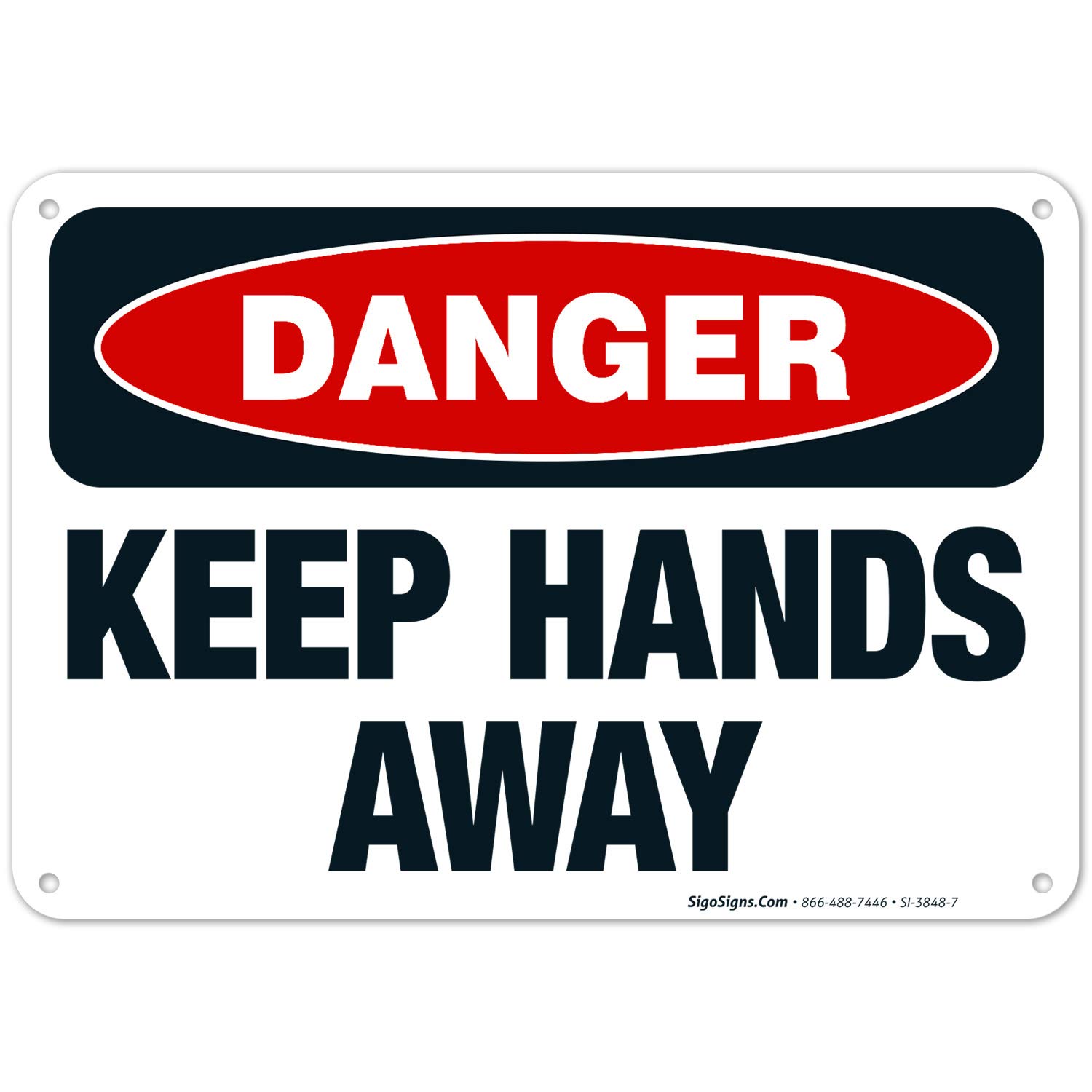Danger Keep Hands Away Sign - OSHA Compliant 10x7 Inches Rust-Free .040 Aluminum Safety Sign - Fade Resistant for Indoor & Outdoor Use - Made in USA - Perfect for Construction Sites, Warehouses & Hazardous Areas