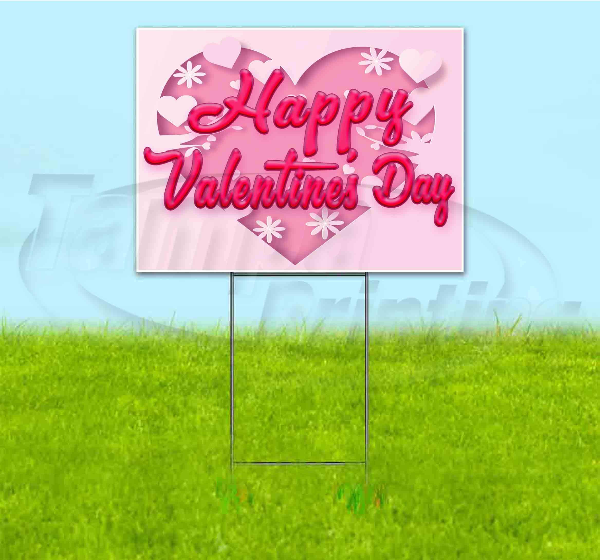 Valentine's Day Yard Sign 18x24 Inch - Metal Stake Included | Bulk Discounts & Multi-Packs | Perfect for Front Yard Decor, Holiday Displays & Romantic Surprises