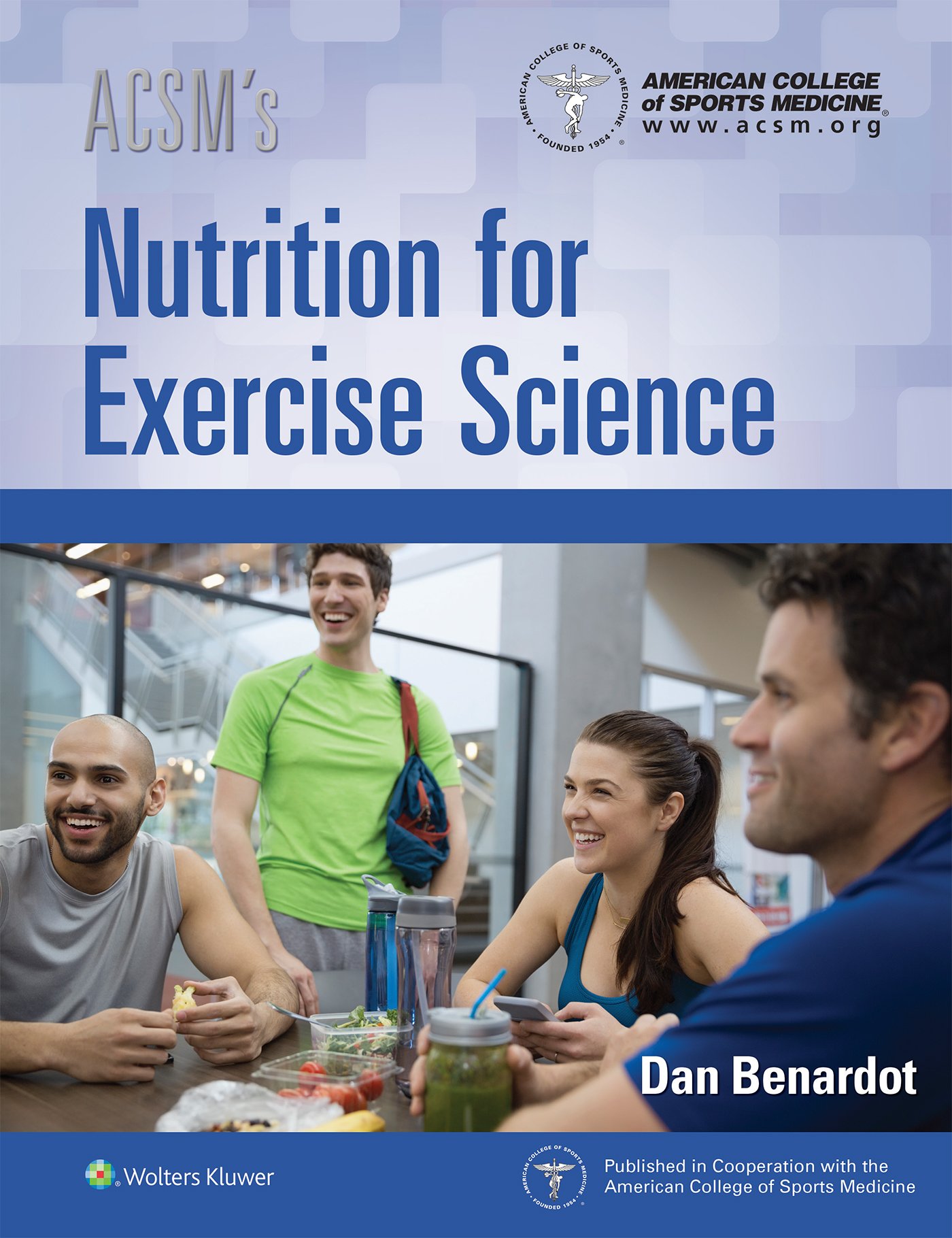 ACSM's Nutrition for Exercise Science by American College of Sports Medicine - Essential Guide for Athletes, Trainers & Fitness Professionals | Sports Nutrition Book for Workouts & Performance Enhancement