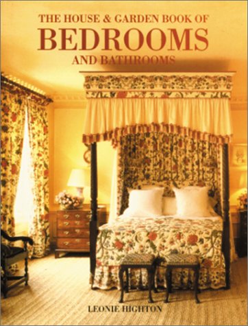 The House & Garden Book of Bedrooms and Bathrooms - Stylish Home Decor & Interior Design Ideas for Modern Living Spaces | Perfect for Homeowners, Renters & DIY Enthusiasts