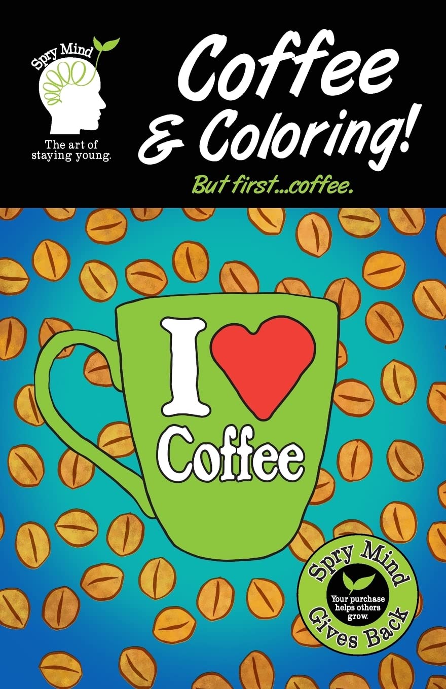 Adult Coloring Book for Coffee Lovers - Relaxing & Easy Coffee-Themed Designs | Perfect for Stress Relief, Mindfulness & Coffee Break Activities