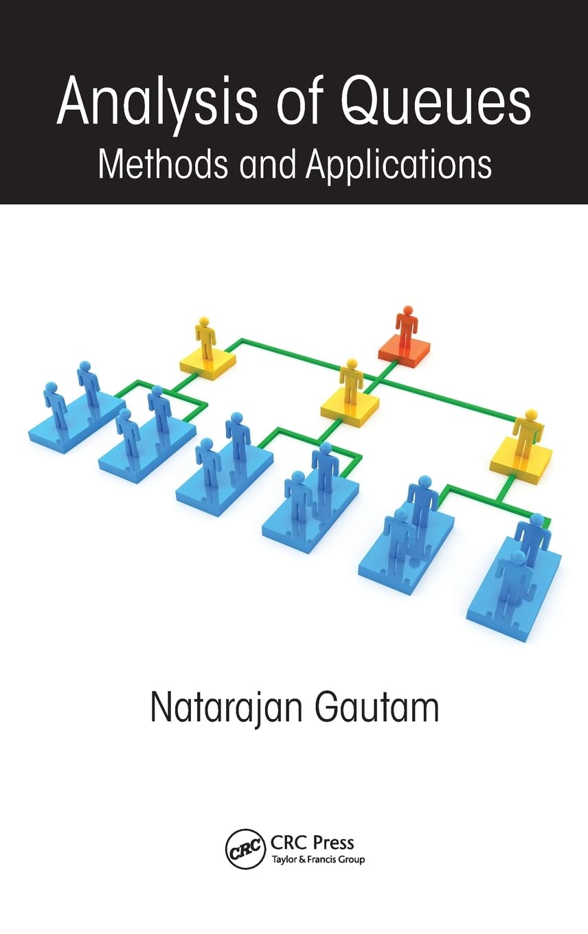 Queue Analysis Methods and Applications - Operations Research Series | Business Process Optimization & Customer Service Efficiency