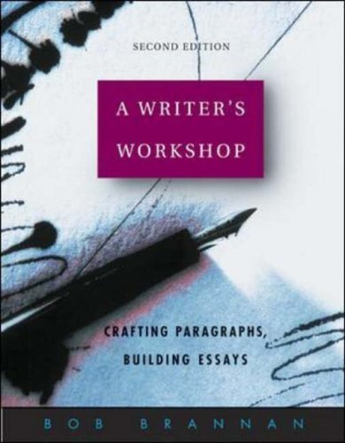Writer's Workshop Guide: Crafting Paragraphs & Building Essays for Students & Professionals | Improve Writing Skills for School, Work & Creative Projects