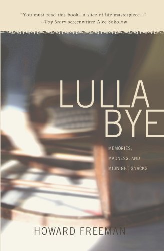 Lullabye: Memories, Madness, and Midnight Snacks - Perfect for Late-Night Reading, Relaxation, and Bedtime Stories