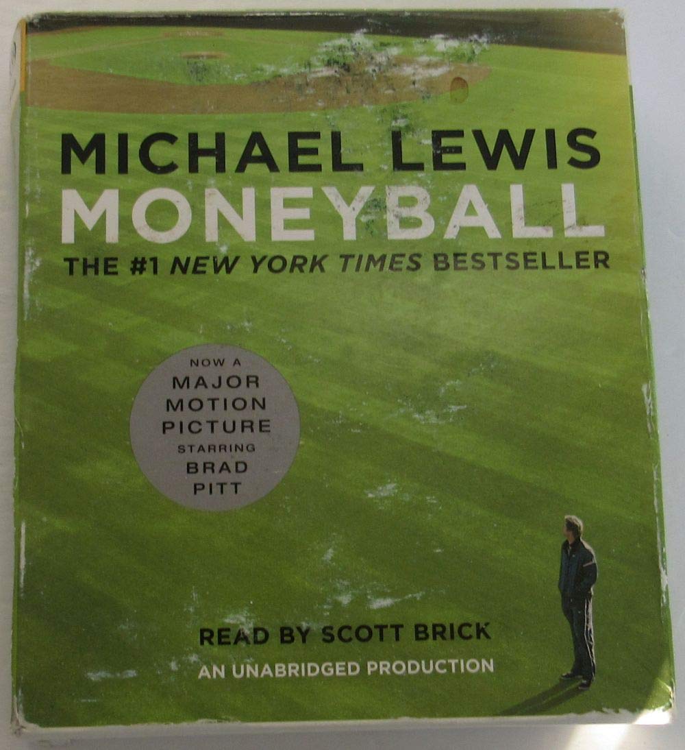 Moneyball: The Art of Winning an Unfair Game - Data-Driven Strategies for Sports, Business, and Decision-Making Success