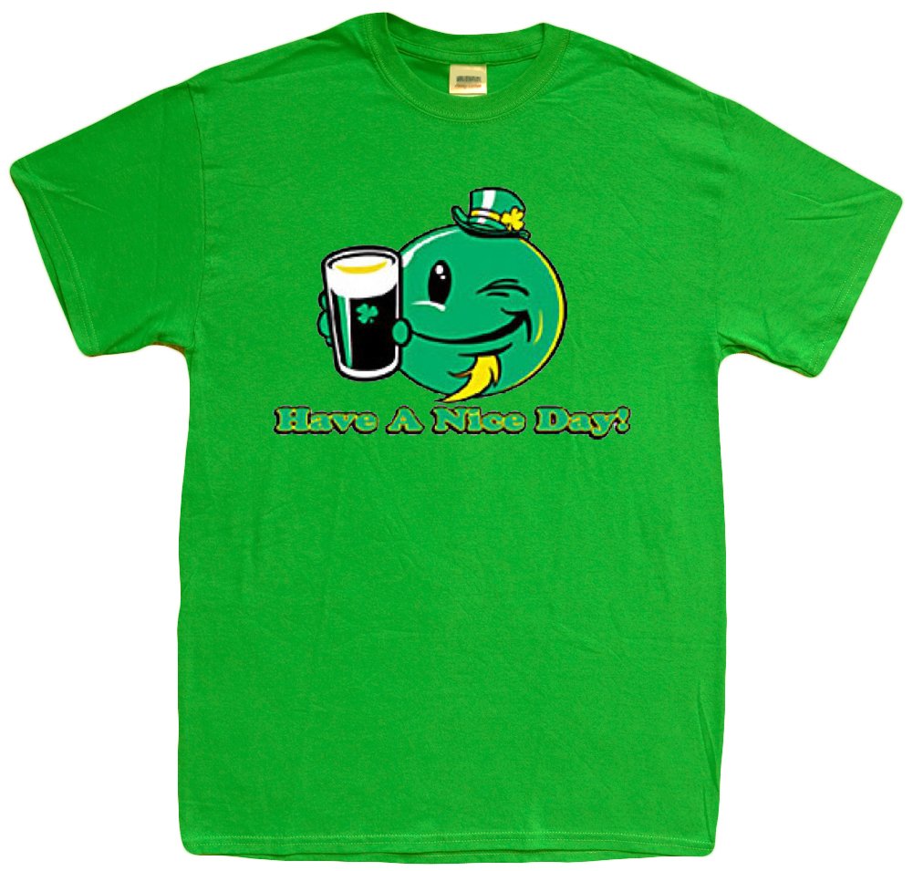 Funny Green St. Patrick's Day Drinking T-Shirt - Have a Nice Day Design | Perfect for Pub Crawls, Irish Parties & Festive Celebrations