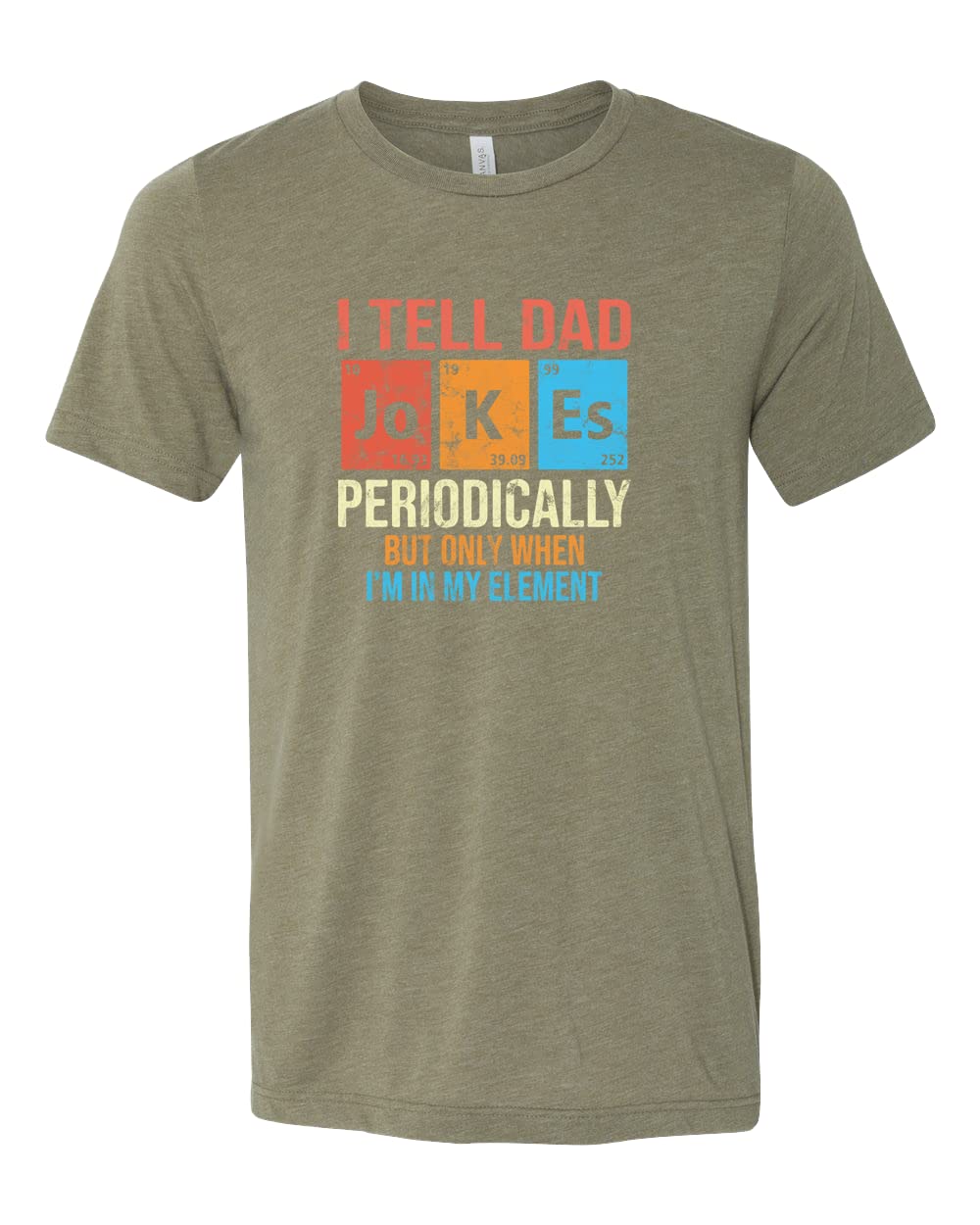 Funny Periodic Table Dad Jokes T-Shirt - Best Gift for Father's Day, New Dad & Dads Who Love Science Humor | Perfect for Birthday, Christmas & Everyday Wear