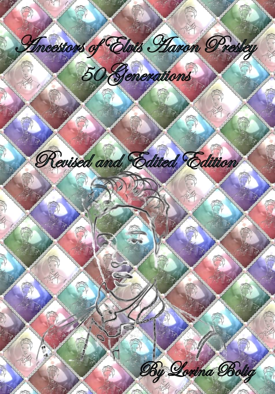 Ancestors of Elvis Aaron Presley - 50 Generations Family Tree | Genealogy Research & Historical Records for Music Fans