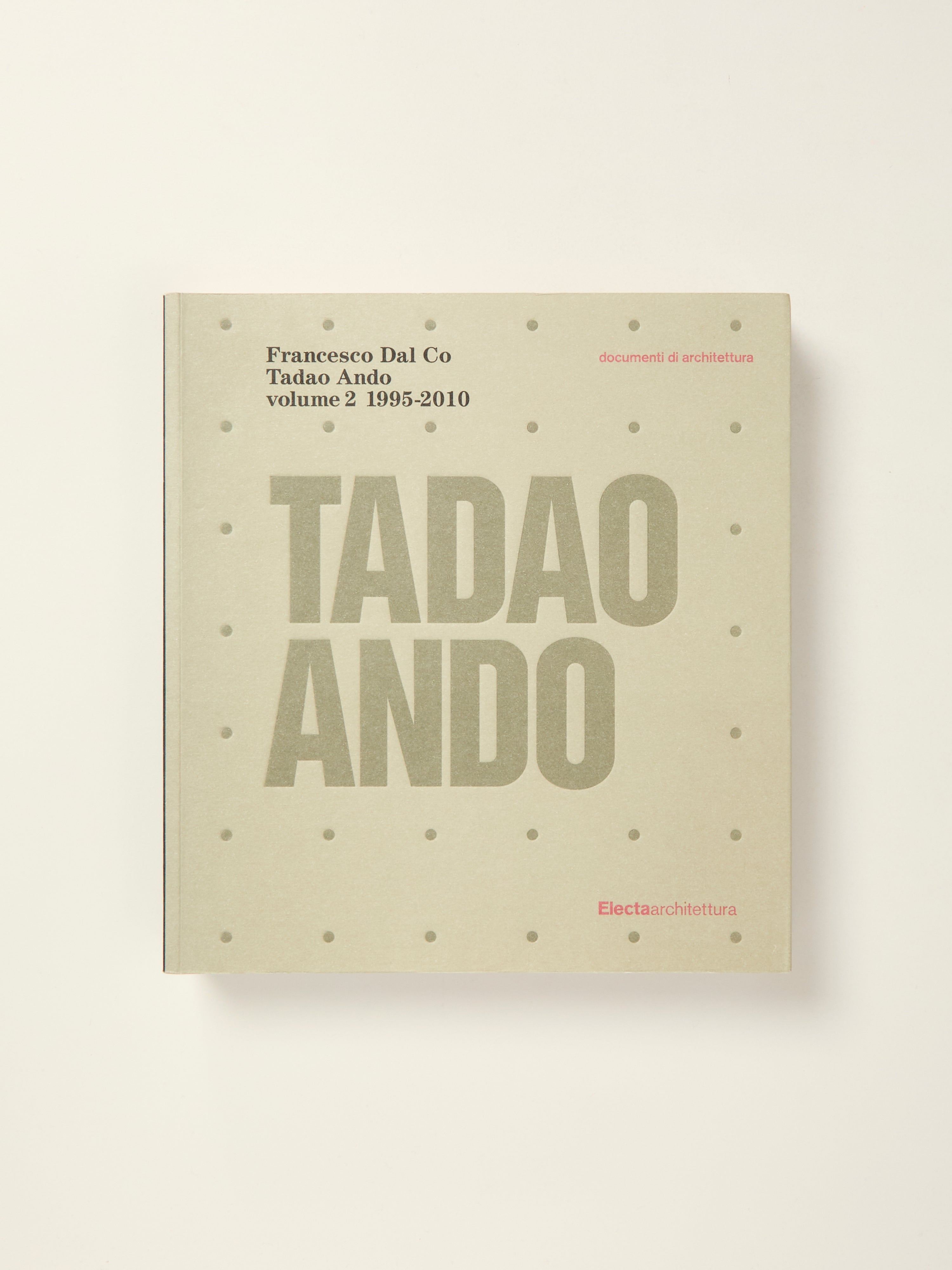 Tadao Ando: Volume 2 1995-2010 | Architectural Masterpieces Book | Perfect for Architecture Students and Design Enthusiasts