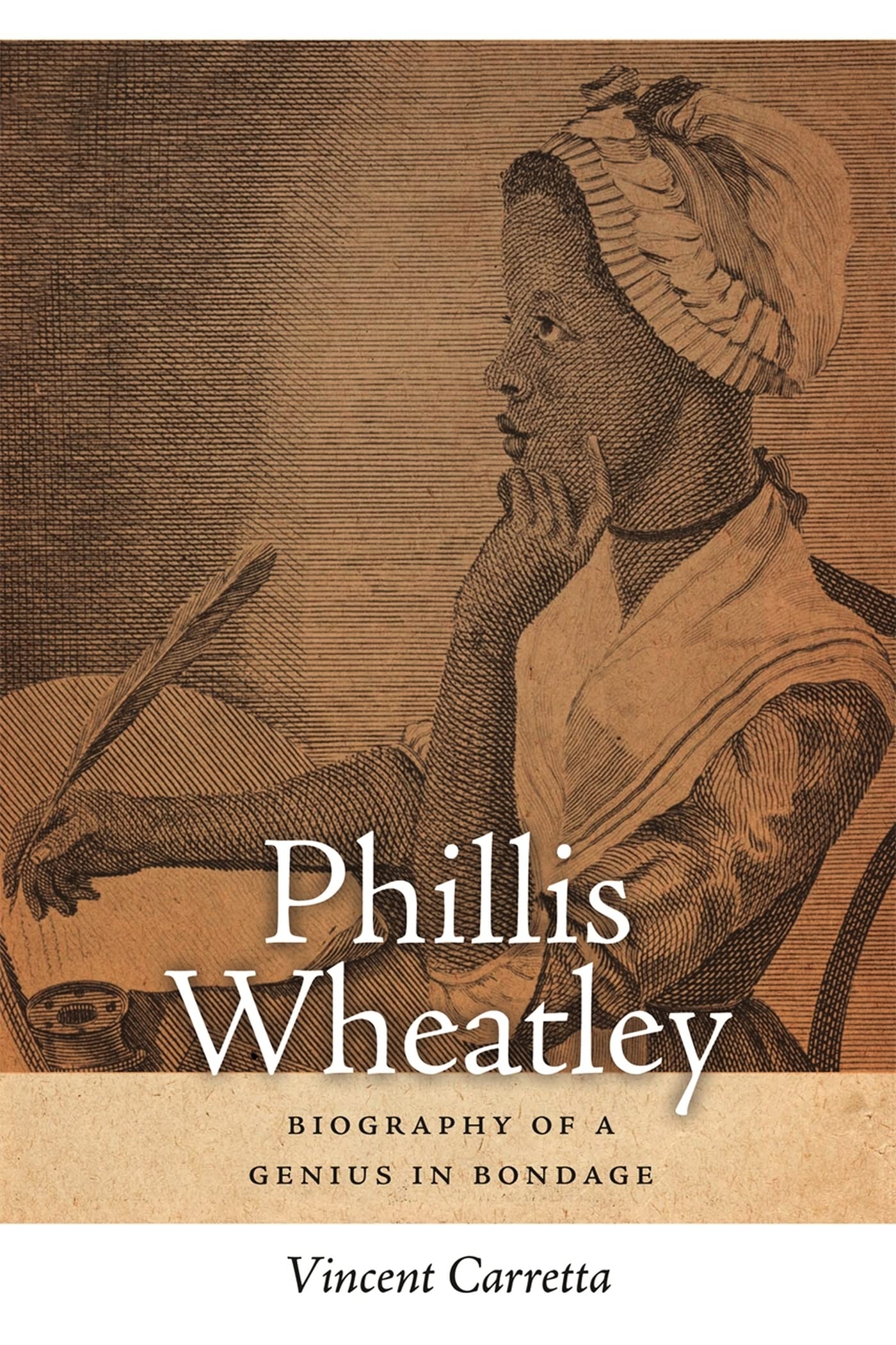 Phillis Wheatley: The Inspiring Biography of a Genius in Bondage - Perfect for History Enthusiasts & African American Literature Studies