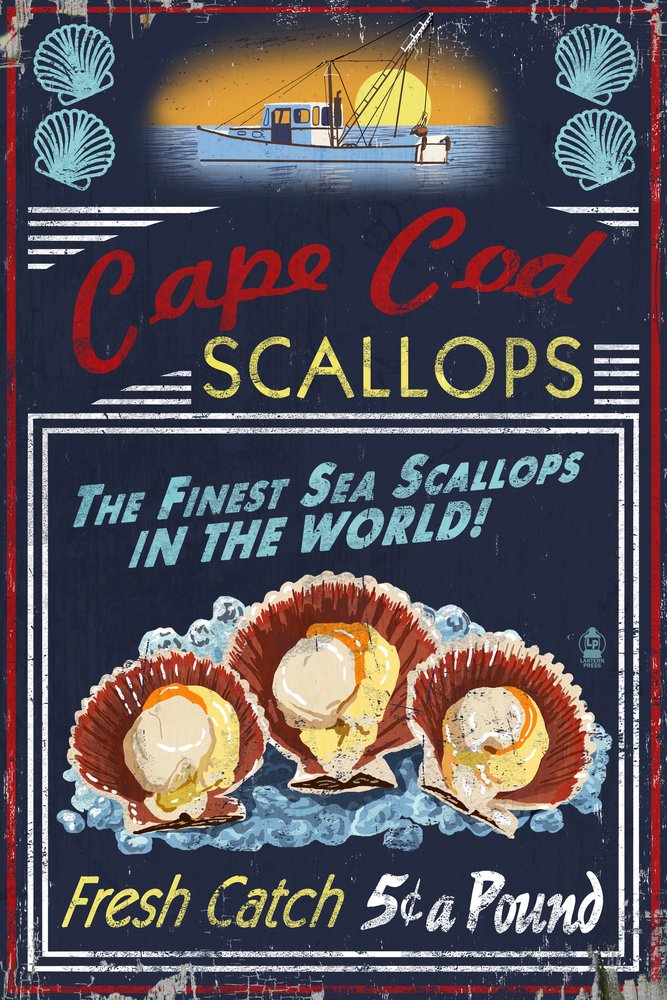 Vintage Cape Cod Massachusetts Scallops Sign 24x36 Art Print - Signed Wall Decor Poster for Coastal, Nautical & Farmhouse Home Decor