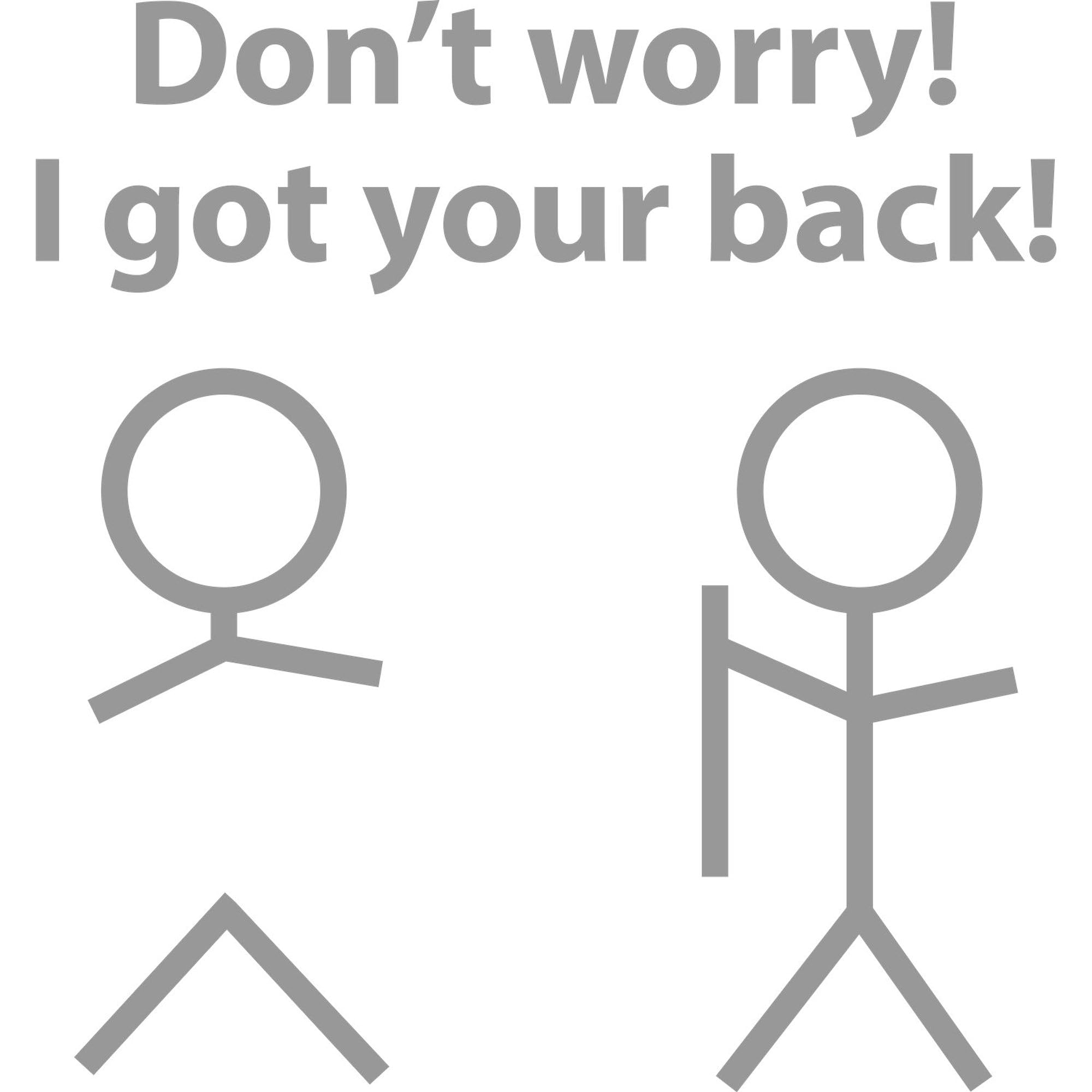 Don't Worry I Got Your Back! 3x2 Inch Funny Refrigerator Magnet - Perfect for Office, Home, Fridge & Whiteboard Decor