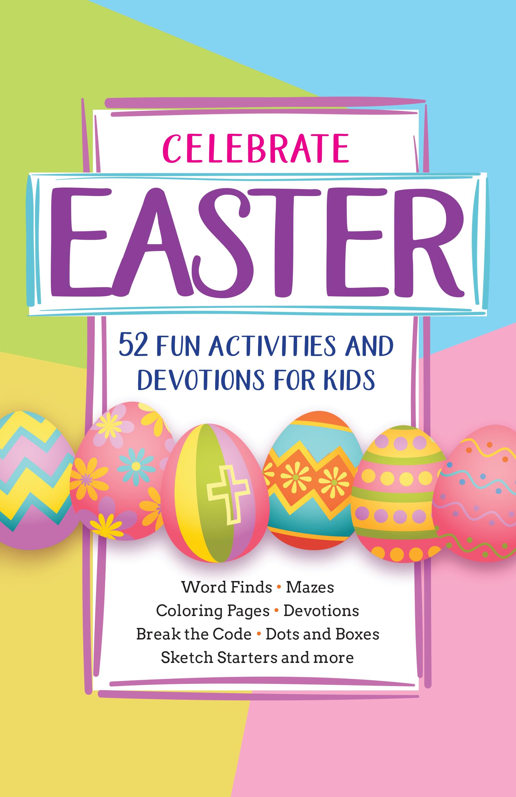 Easter Activity Book for Kids Ages 6-12: 52 Fun Activities & Devotions - Perfect Easter Basket Gift for Children, Family Easter Celebrations & Sunday School Activities (Paperback)