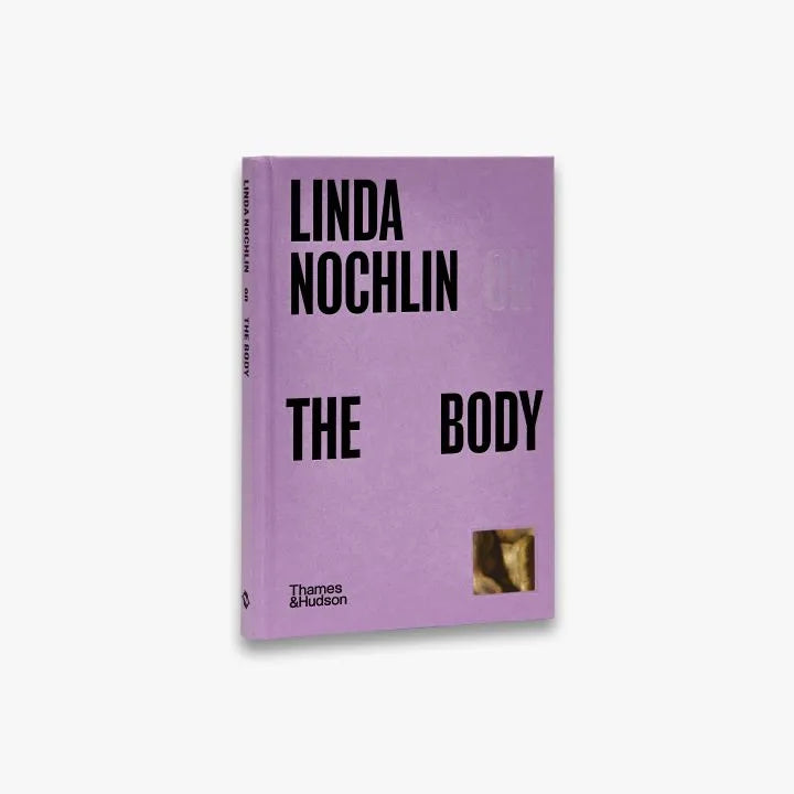 Linda Nochlin on The Body (Pocket Perspectives) - Art History Book | Feminist Theory & Body Representation Analysis | Perfect for Students & Art Enthusiasts