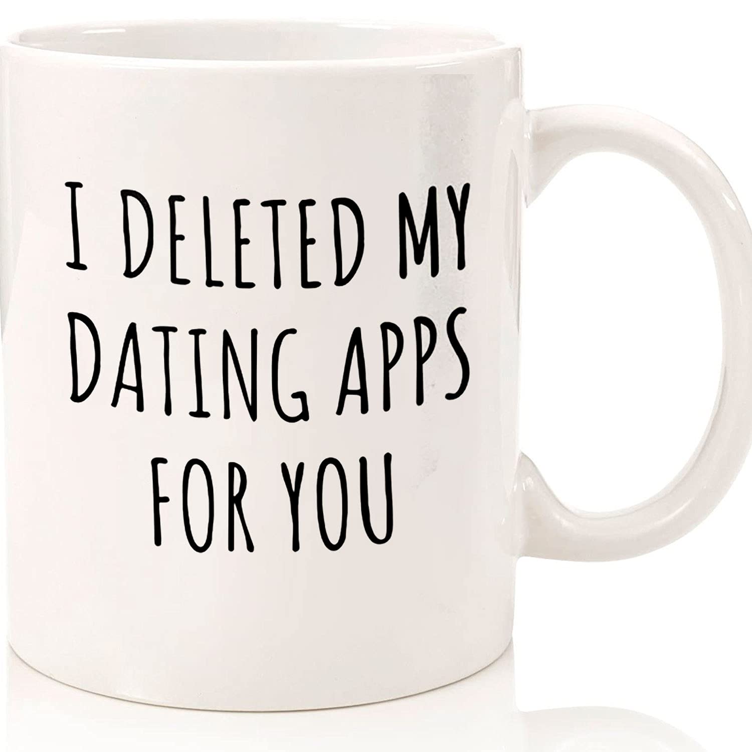 Funny Boyfriend Coffee Mug - 'I Deleted My Dating Apps For You' Novelty Ceramic Cup - 11oz & 15oz Tea & Coffee Gift for New Relationships, Anniversaries, Halloween - Perfect for Couples, Office Use & Romantic Surprises