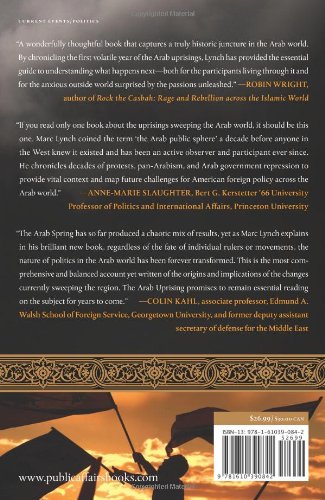 The Arab Uprising: The Unfinished Revolutions of the New Middle East - History Book on Middle Eastern Politics & Social Movements | Perfect for Students, Researchers & Political Enthusiasts