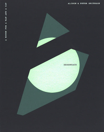 Alison & Peter Smithson: The Hexenhaus - Modernist Architecture Book for Design Enthusiasts | Perfect for Home Decor, Office Bookshelf & Architecture Lovers