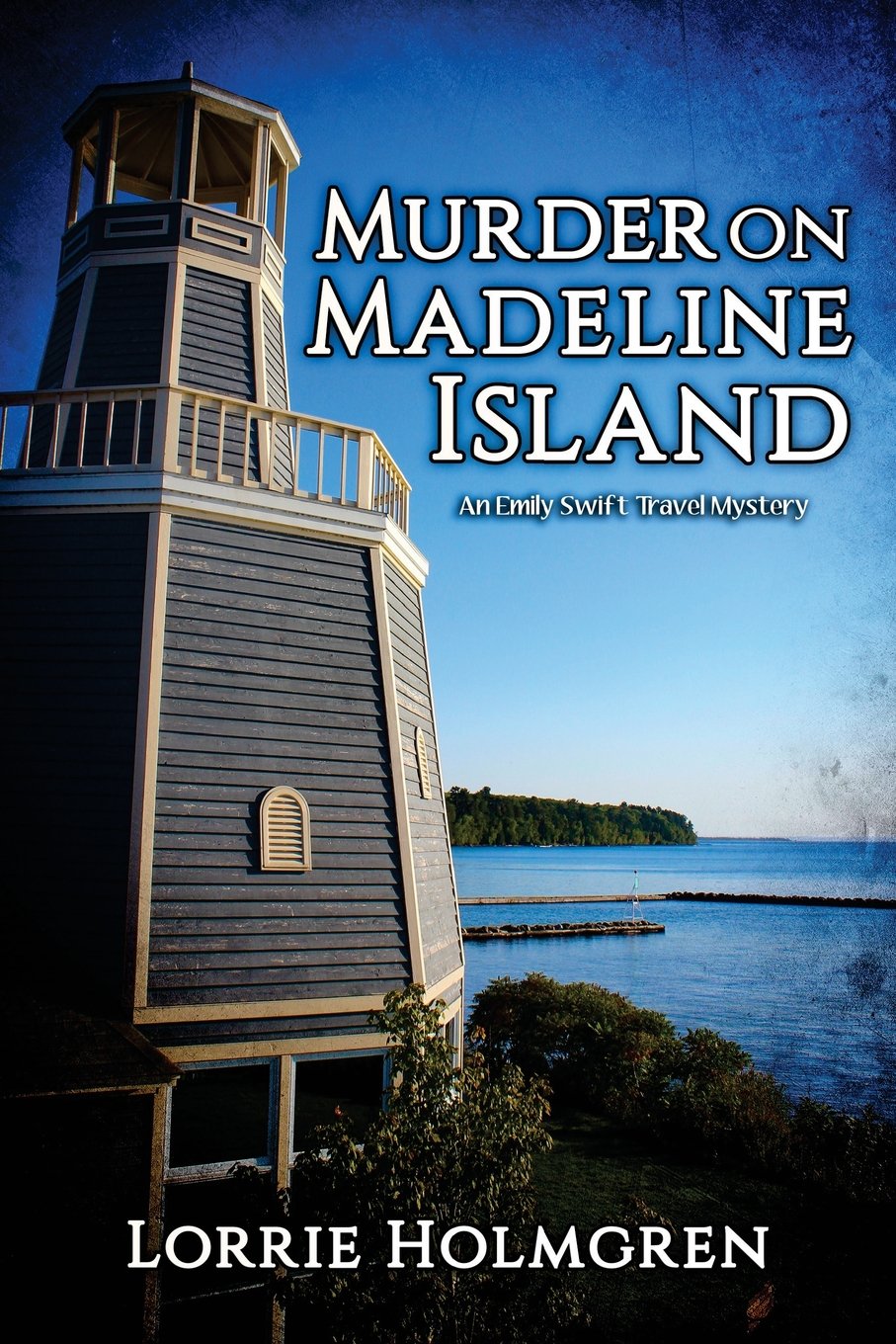 Murder on Madeline Island: Emily Swift Travel Mystery Novel - Perfect for Beach Reading & Mystery Book Clubs