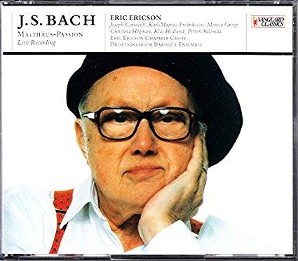 Bach - St. Matthew Passion (Matthäus Passion) by Eric Ericson | Sacred Choral Music for Easter, Lent & Classical Performances