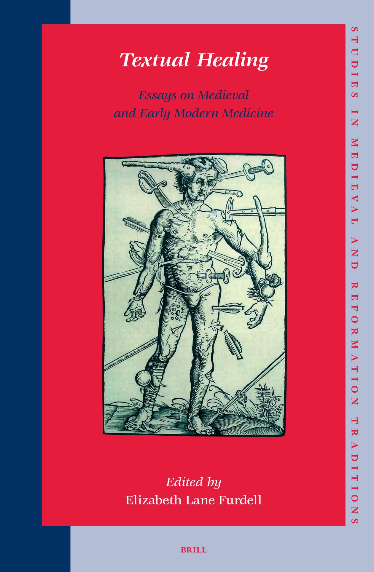 Textual Healing: Essays on Medieval & Early Modern Medicine - Scholarly Book on Medical History | Perfect for Academic Research, History Students & Medieval Studies