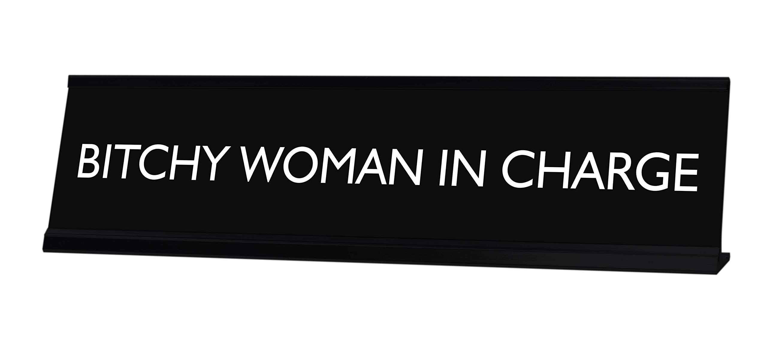 Bitchy Woman in Charge Novelty Desk Sign - Funny Office Decor for Bosses & Leaders - Perfect for Work Desks, Home Offices & Gifts