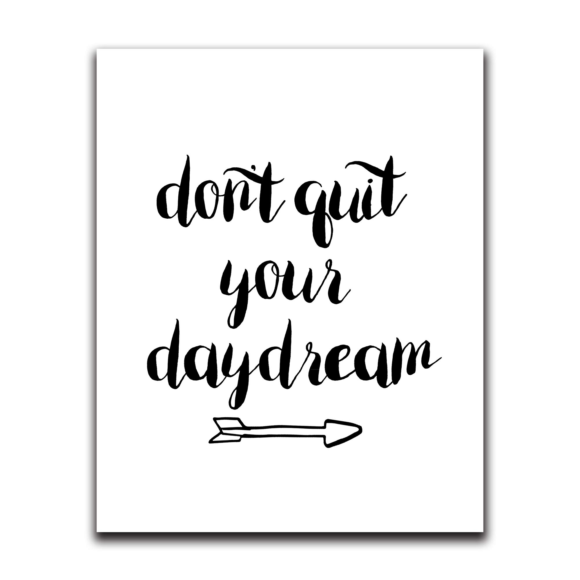 Moonlight Makers Inspirational Wall Art - 'Don't Quit Your Daydream' Funny Quote Sign for Home & Office Decor (8x10 Inch) - Perfect for Bedroom, Bathroom, Kitchen, Living Room, Apartment & Dorm Room Wall Decor