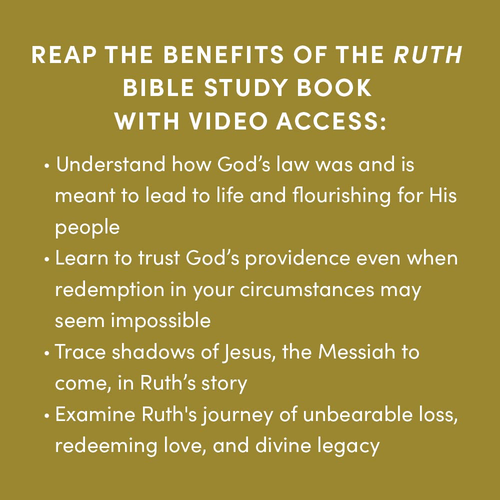 Ruth: Loss, Love & Legacy - Bible Study Book (Revised & Expanded) with Video Access | Christian Devotional for Women's Small Groups & Personal Spiritual Growth