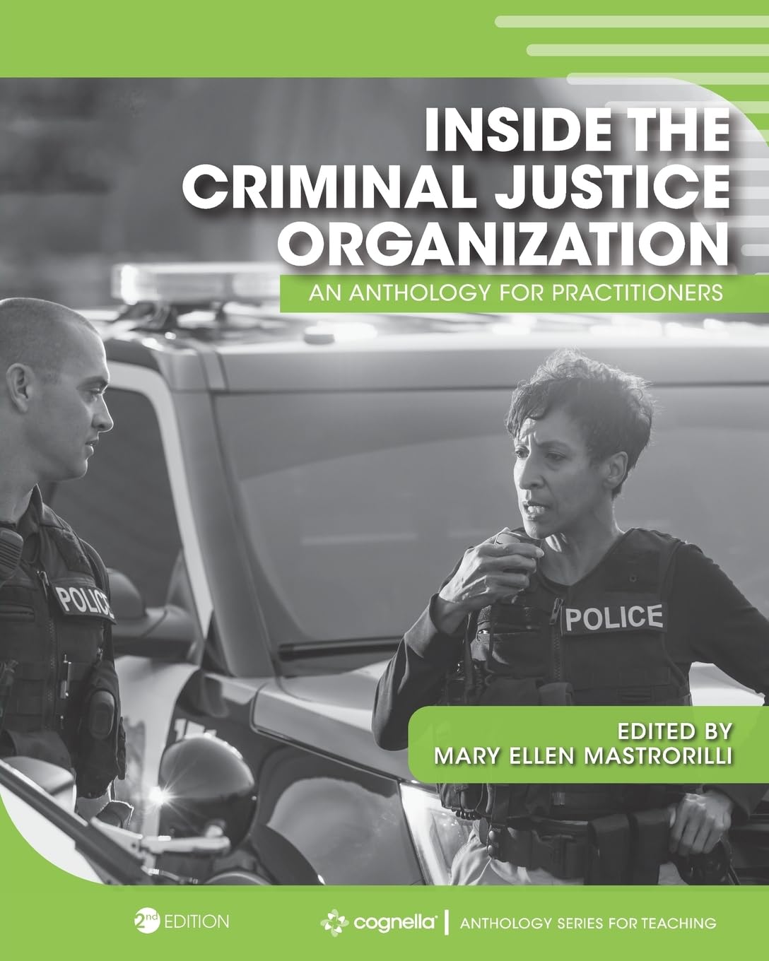 Inside the Criminal Justice Organization: Essential Guide for Practitioners | Law Enforcement & Legal Professionals Resource