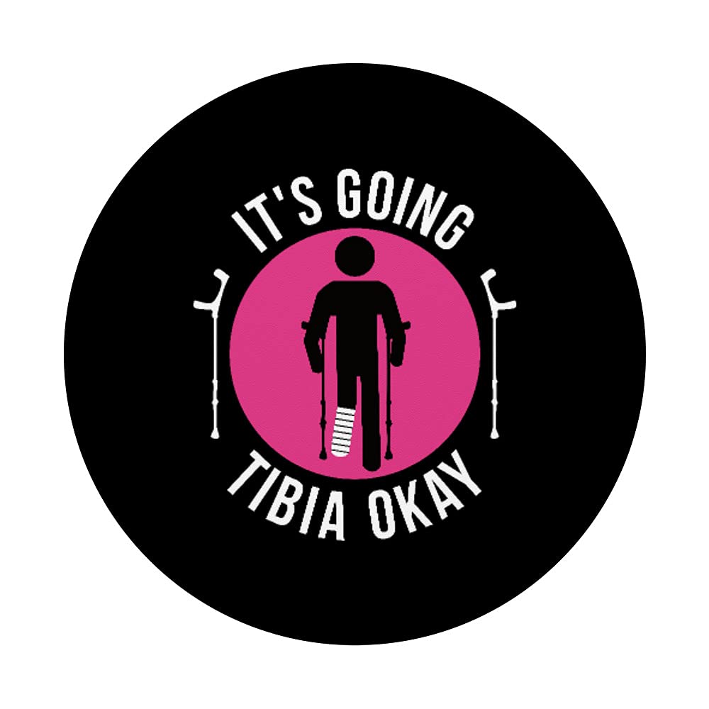 Funny Broken Leg Get Well Soon Gift - 'It's Going Tibia Okay' Swappable PopGrip for Phone | Perfect for Hospital Recovery, Cast Signing & Humorous Support
