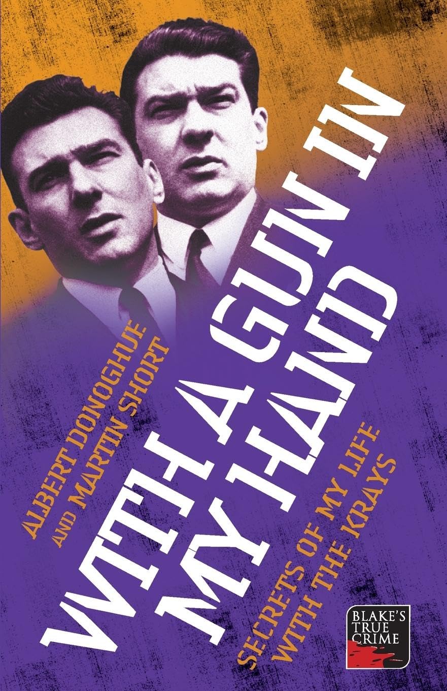 With A Gun In My Hand - Blake's True Crime Book | True Crime Novel | Crime Story | Perfect for Crime Enthusiasts & Book Clubs