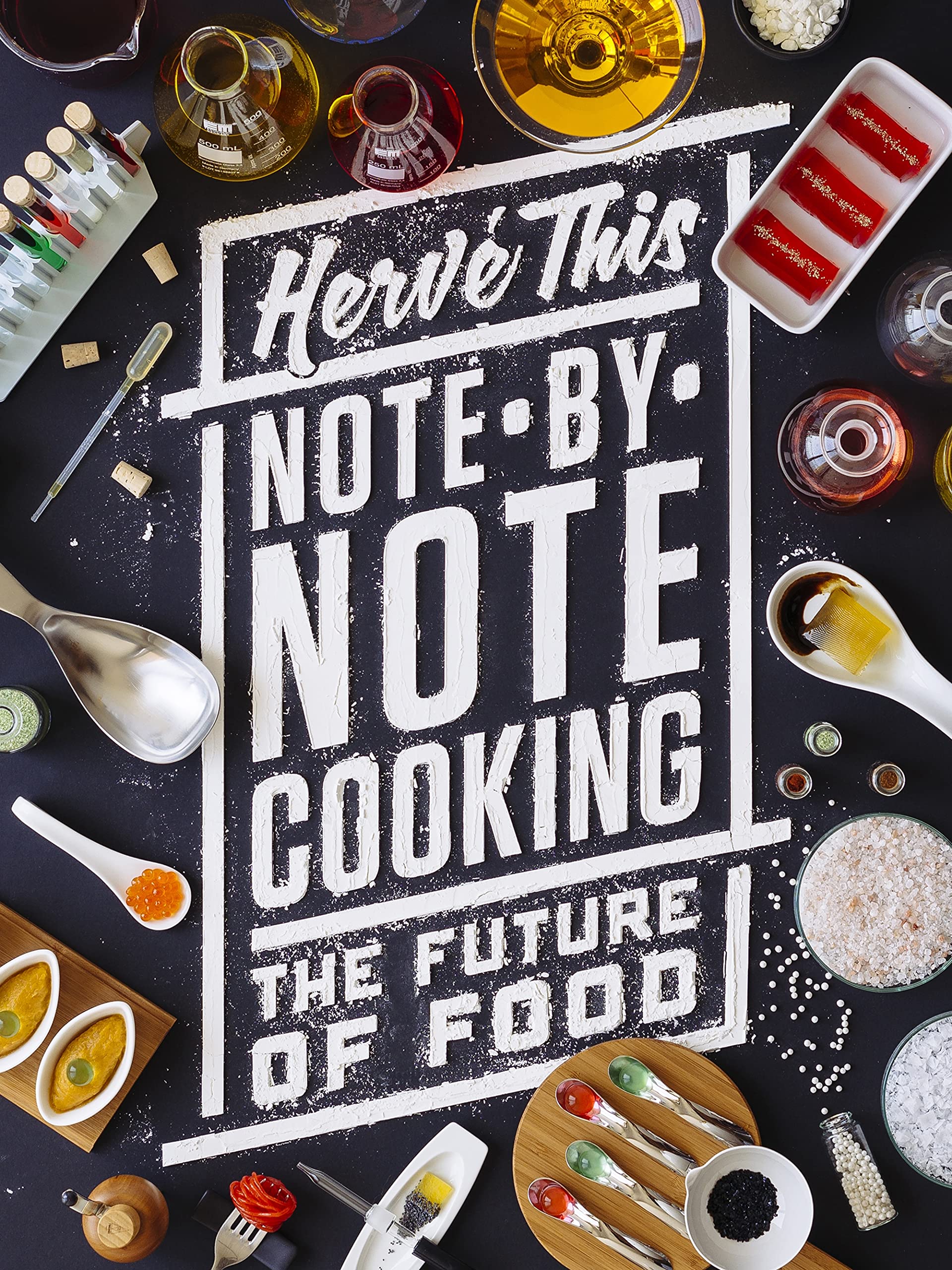 Note-by-Note Cooking: The Future of Food - Culinary Innovation & Molecular Gastronomy Guide | Perfect for Chefs, Food Scientists & Culinary Historians | Explore Modern Cooking Techniques & Food Science